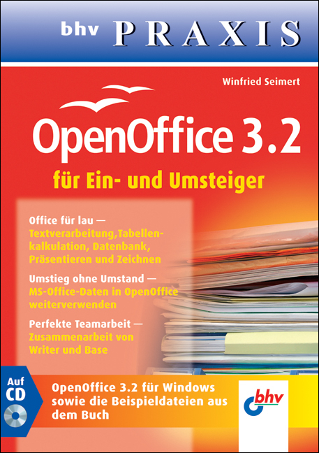 OpenOffice 3.2 für Ein- und Umsteiger - Winfried Seimert