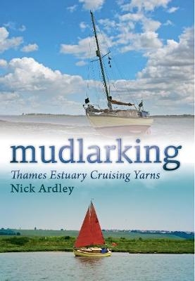 Mudlarking - Nick Ardley