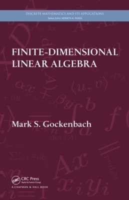 Finite-Dimensional Linear Algebra - Mark S. Gockenbach