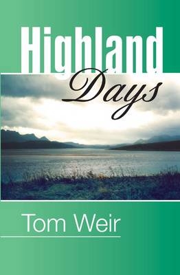 Highland Days - Tom Weir