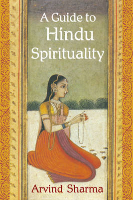 A Guide to Hindu Spirituality - Arvind Sharma