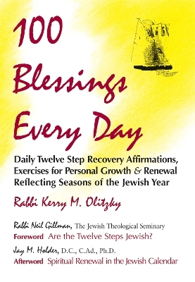 One Hundred Blessings Every Day - Kerry M. Olitzky