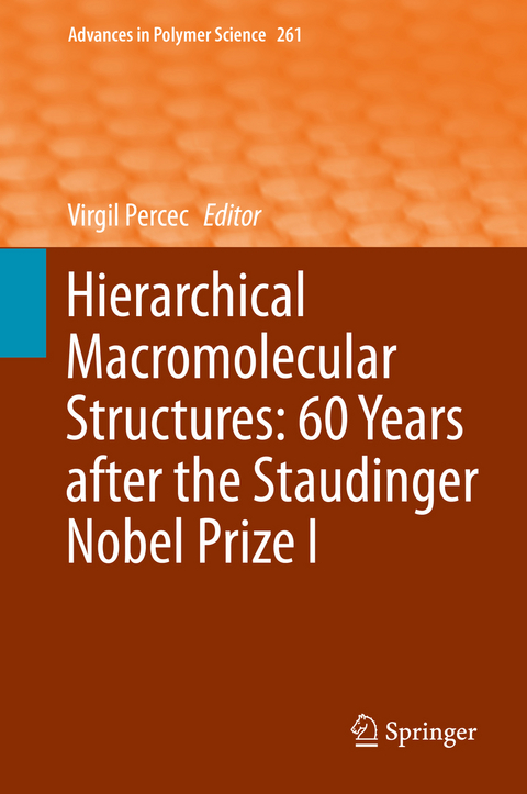 Hierarchical Macromolecular Structures: 60 Years after the Staudinger Nobel Prize I - 