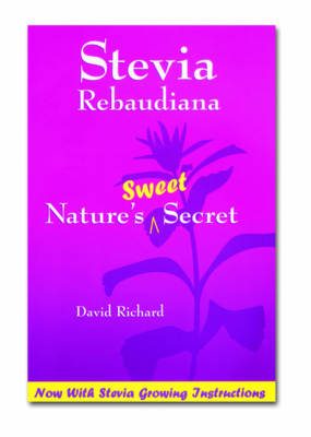 Stevia Rebaudiana - David Richard