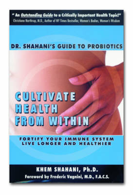 Cultivate Health from within - Khem Shahani