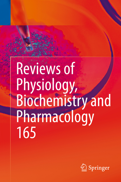 Reviews of Physiology, Biochemistry and Pharmacology, Vol. 165 - 