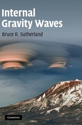 Internal Gravity Waves - Bruce R. Sutherland