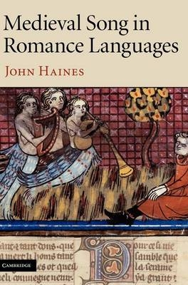 Medieval Song in Romance Languages - John Haines