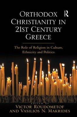 Orthodox Christianity in 21st Century Greece - Vasilios N. Makrides