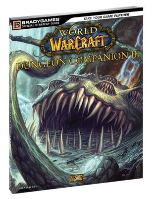 World of Warcraft Dungeon Companion, Volume III -  BradyGames