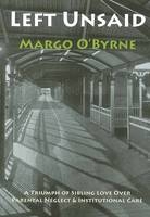 Left Unsaid - Margo O'Byrne