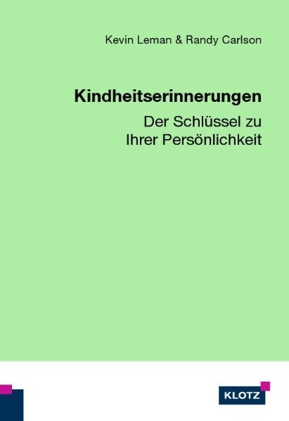 Kindheitserinnerungen - Kevin Leman, Randy Carlson