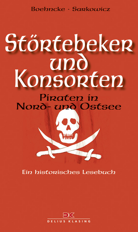 Störtebeker und Konsorten - Heiner Boehncke, Hans Sarkowicz