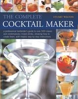 Complete Cocktail Maker - Stuart Walton