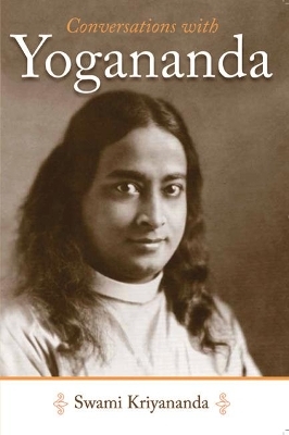 Conversations with Yogananda - Swami Kriyananda