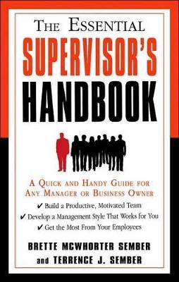 The Essential Supervisor's Handbook - Brette McWhorter Sember, Terence Sember