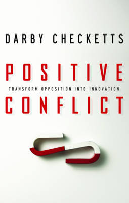 Positive Conflict - Darby Checketts