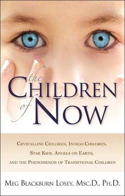 The Children of Now - Meg Blackburn Losey