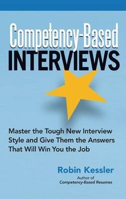 Competency-Based Interviews - Robin Kessler