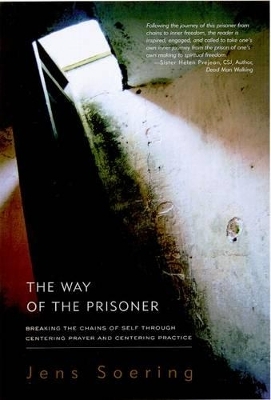 The Way of the Prisoner - Jens Soering