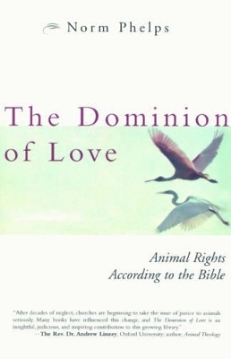 The Dominion of Love - Norm Phelps