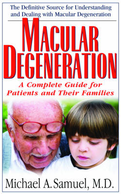 Macular Degenaration - Michael A. Samuel