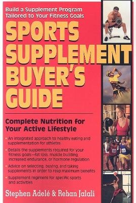 Sports Supplement Buyers Guide - Rehan Jalali, Stephen Adele