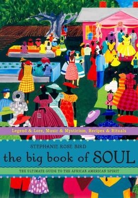 Big Book of Soul - Stephanie Bird