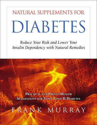 Natural Supplements for Diabetes - Frank Murray