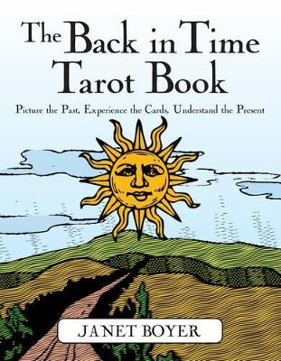 Back in Time Tarot Book - Janet Boyer