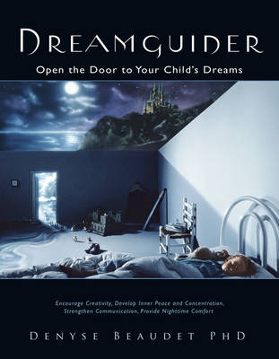 Dreamguider - Denyse Beaudet