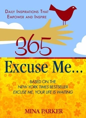 365 Excuse Me... - Mina Parker