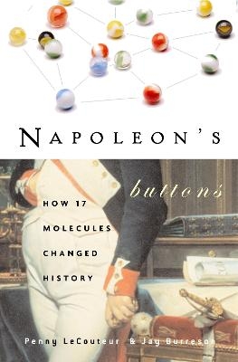 Napoleon'S Buttons - Penny Le Couteur, Jay Burreson