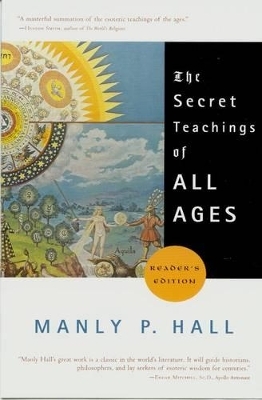 The Secret Teachings of All Ages - Manly P. Hall