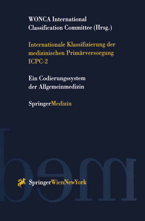 Internationale Klassifizierung der medizinischen Primärversorgung ICPC-2 - 