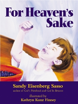 For Heaven's Sake - Sandy Eisenberg Sasso