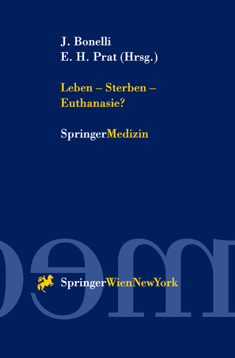 Leben — Sterben — Euthanasie? - 