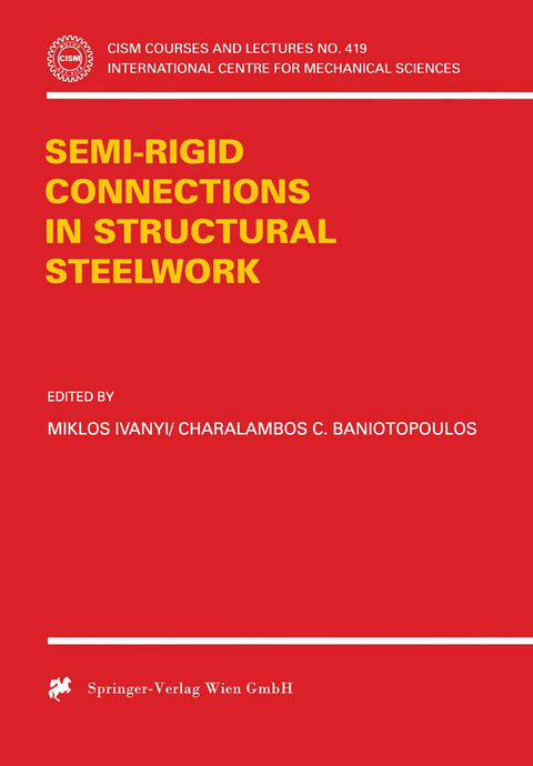 Semi-Rigid Joints in Structural Steelwork - 