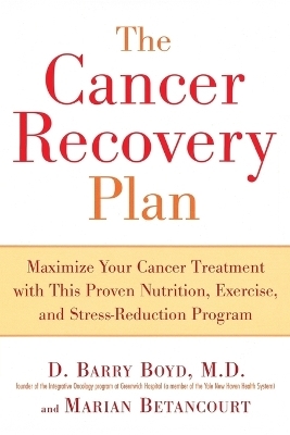 Cancer Recovery Plan - Barry Boyd, Marian Betancourt