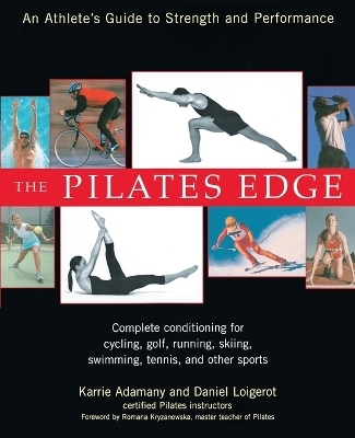 The Pilates Edge - Daniel Loigerot, Karrie Adamany