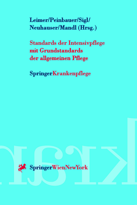 Standards der Intensivpflege - 