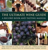 The Ultimate Wine Guide - Jane Hughes