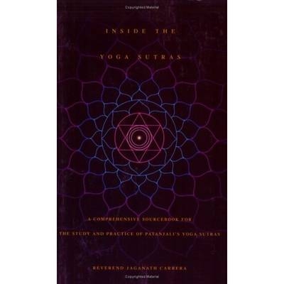 Inside the Yoga Sutras - Jaganath Carrera