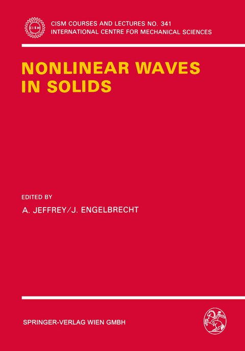 Nonlinear Waves in Solids - 