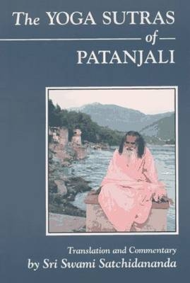 The Yoga Sutras of Patanjali - Sri Swami Satchidananda