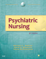 Psychiatric Nursing - Norman L. Keltner, Carol E. Bostrom, Teena McGuinness