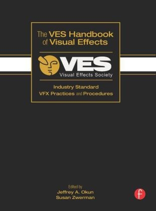 The VES Handbook of Visual Effects - 