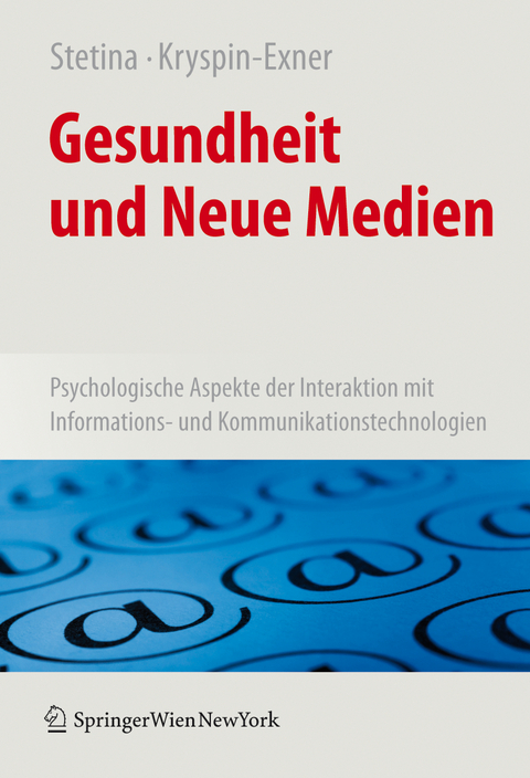 Gesundheit und Neue Medien - 