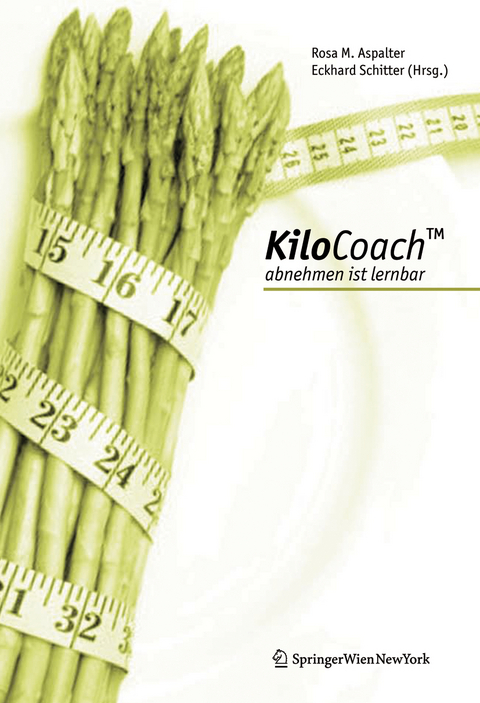 KiloCoachTM - Rosa Aspalter, Eckhard Schitter