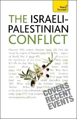 Understand the Israeli-Palestinian Conflict: Teach Yourself - Stewart Ross